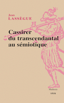 Cassirer: du transcendantal au sémiotique